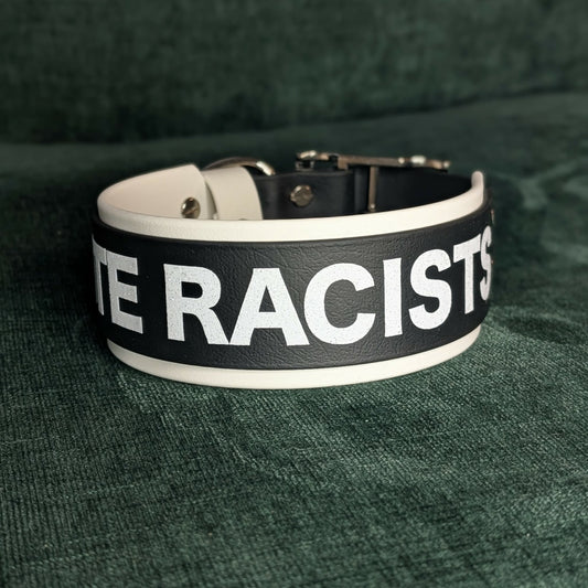 I BITE RACISTS biothane dog collar