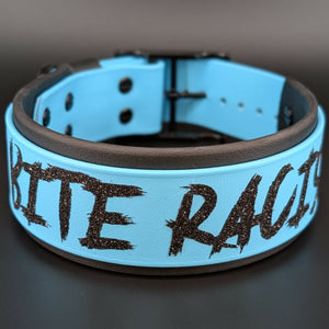 2 inch wide black and light blue layered biothane I bite racists dog collar