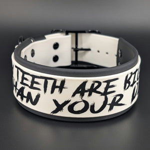 2 inch wide black and white layered biothane my teeth are bigger than your dick collar