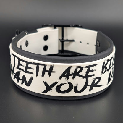 2 inch wide black and white layered biothane my teeth are bigger than your dick collar