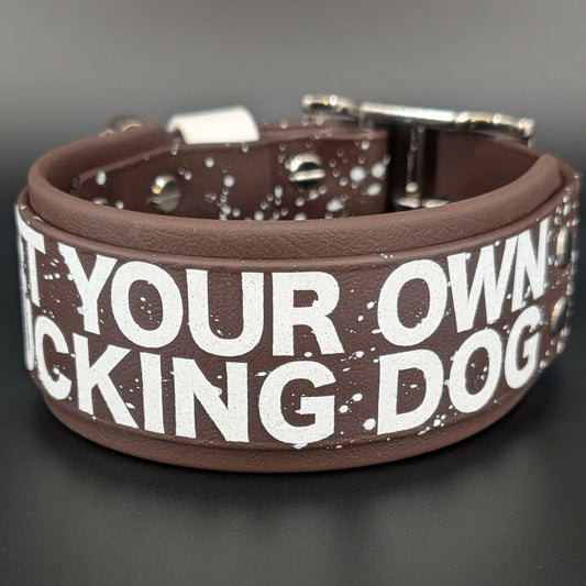 2 inch wide dark brown layered biothane pet your own fucking dog collar with white splatter paint