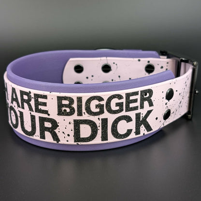 2 inch wide dark purple and lavender biothane my teeth are bigger than your dick collar with splatter paint black hardware