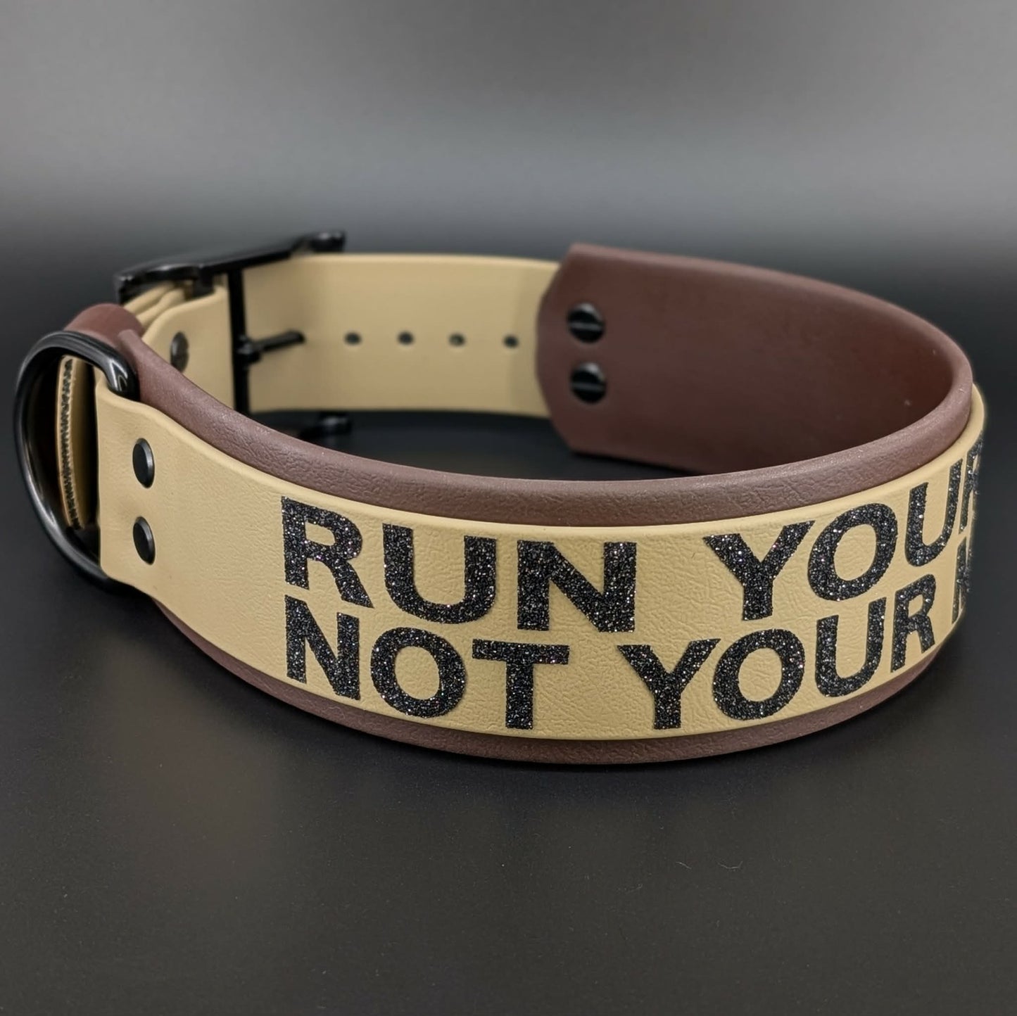 2 inch wide run your dog not your mouth collar brown and tan biothane