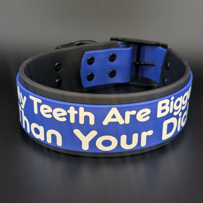 black and royal blue layered biothane my teeth are bigger than your dick collar
