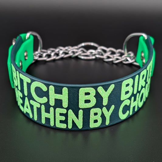dark and light green tapered biothane chain martingale dog collar bitch by birth heathen by choice