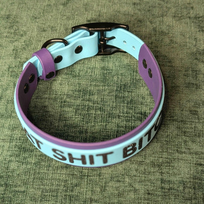 eat shit bitch layered biothane dog collar