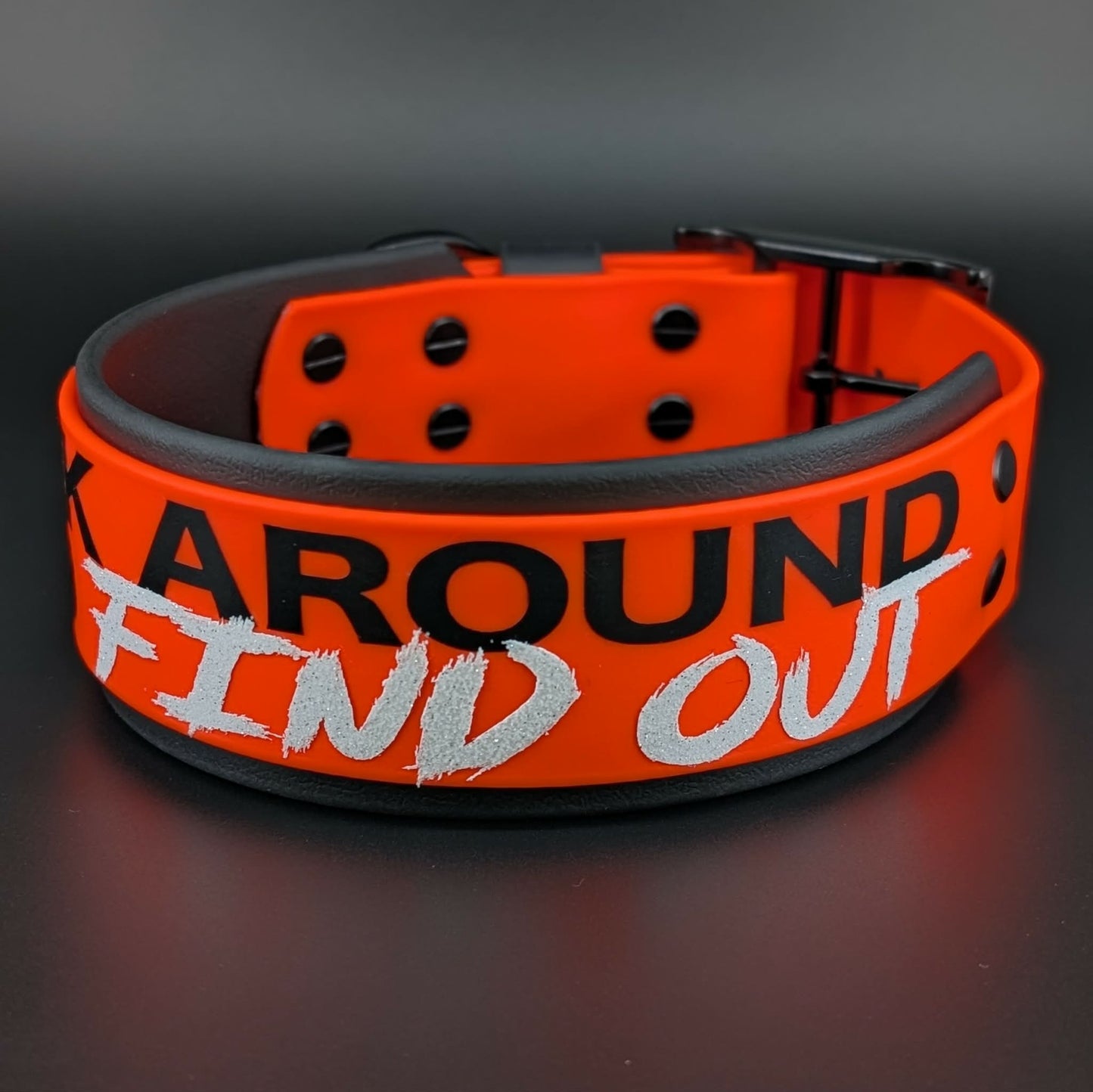 fuck around and find out 2 inch wide orange and black biothane collar
