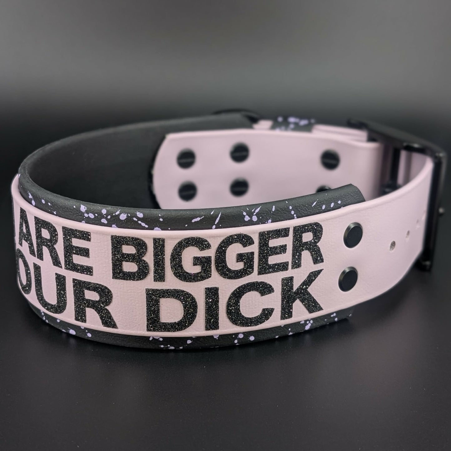 glitter text my teeth are bigger than your dick collar with splatter paint