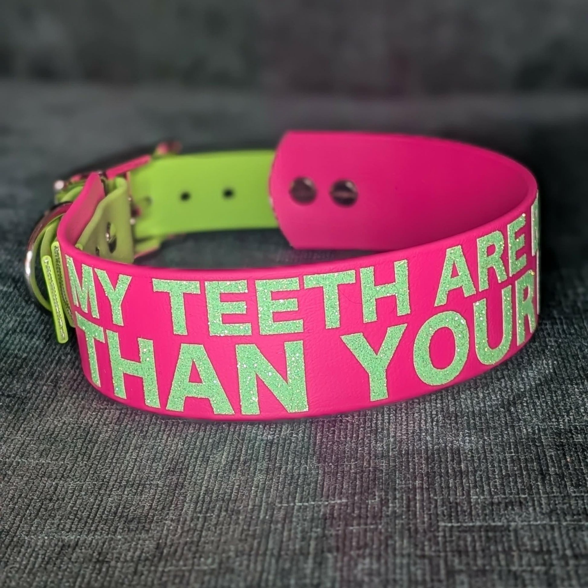 my teeth are bigger than your dick collar in pink and green biothane