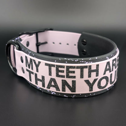 my teeth are bigger than your dick collar with splatter paint