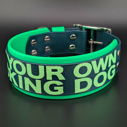 pet your own fucking dog collar 2 inch wide green biothane