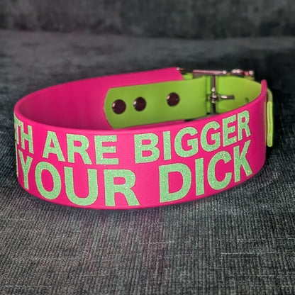 pink and green biothane my teeth are bigger than your dick collar