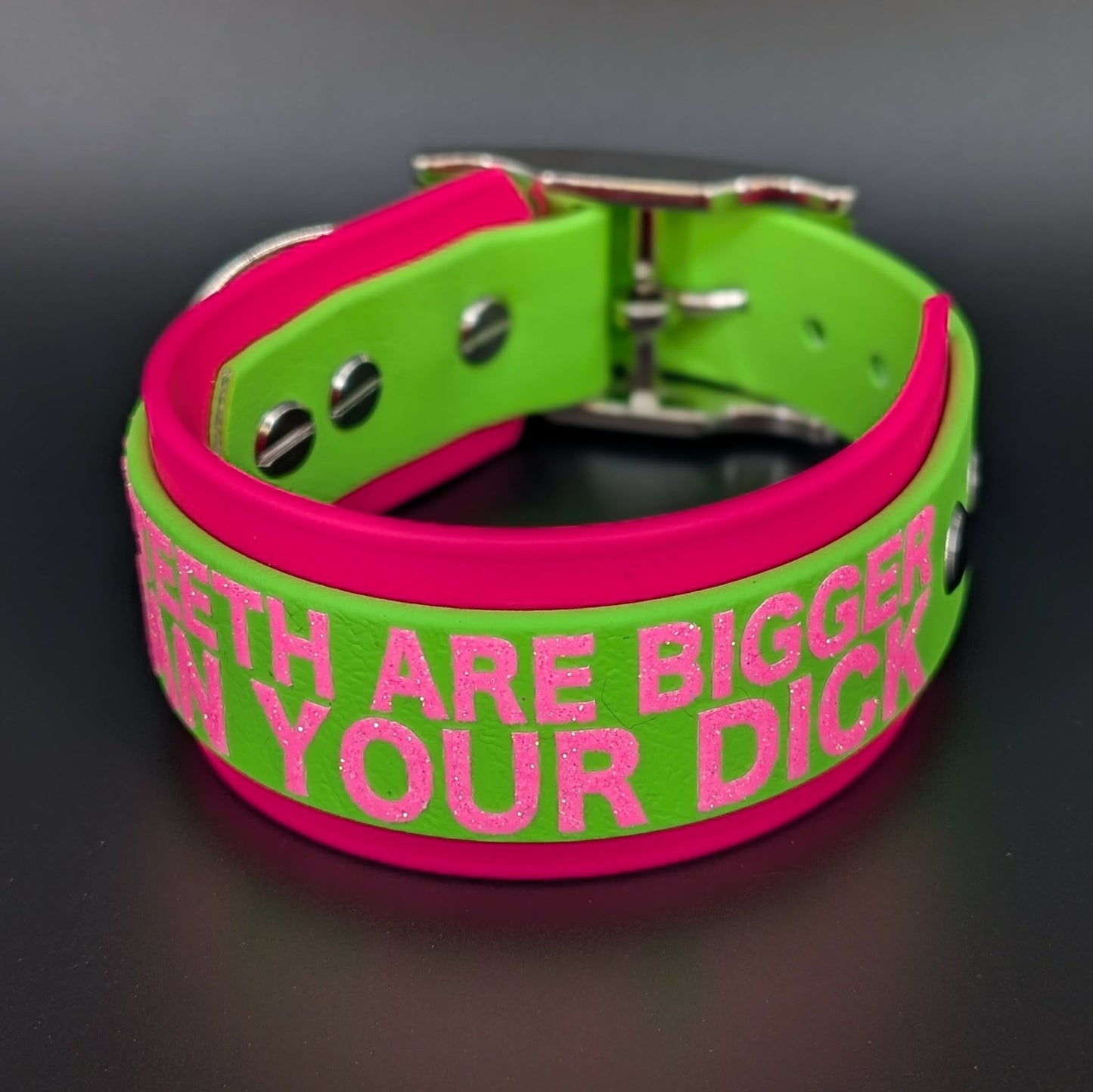 pink with light green layered biothane dog collar with my teeth are bigger than your dick text