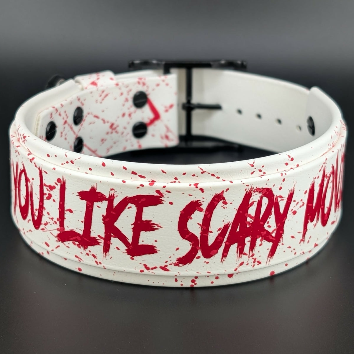 Ready to Ship - White Layered Biothane DO YOU LIKE SCARY MOVIES Collar, 2 inch wide 15 - 18 inch neck